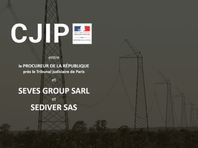 La CJIP SEVES GROUP SARL et SEDIVER SAS pour des faits de corruption d'agent public en relation avec un marché de réhabilitation d'une ligne électrique en République Démocratique du Congo entre 2010 et 2012